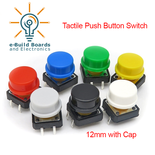 Tactile Push Button 12mm with Cap